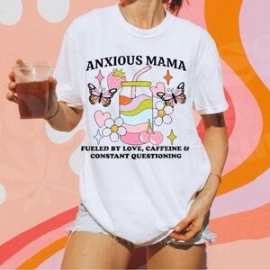 Anxious mama graphic tee Mental Health